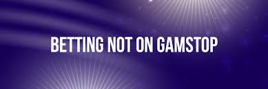 Exploring Non Gamstop UK Betting Sites Your Ultimate Guide 1957563829 Exploring Non Gamstop UK Betting Sites Your Ultimate Guide 1957563829
